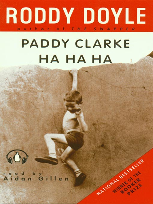 Title details for Paddy Clarke Ha Ha Ha by Roddy Doyle - Available
